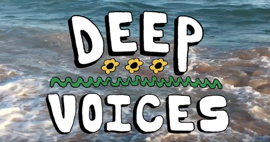 DEEP VOICES